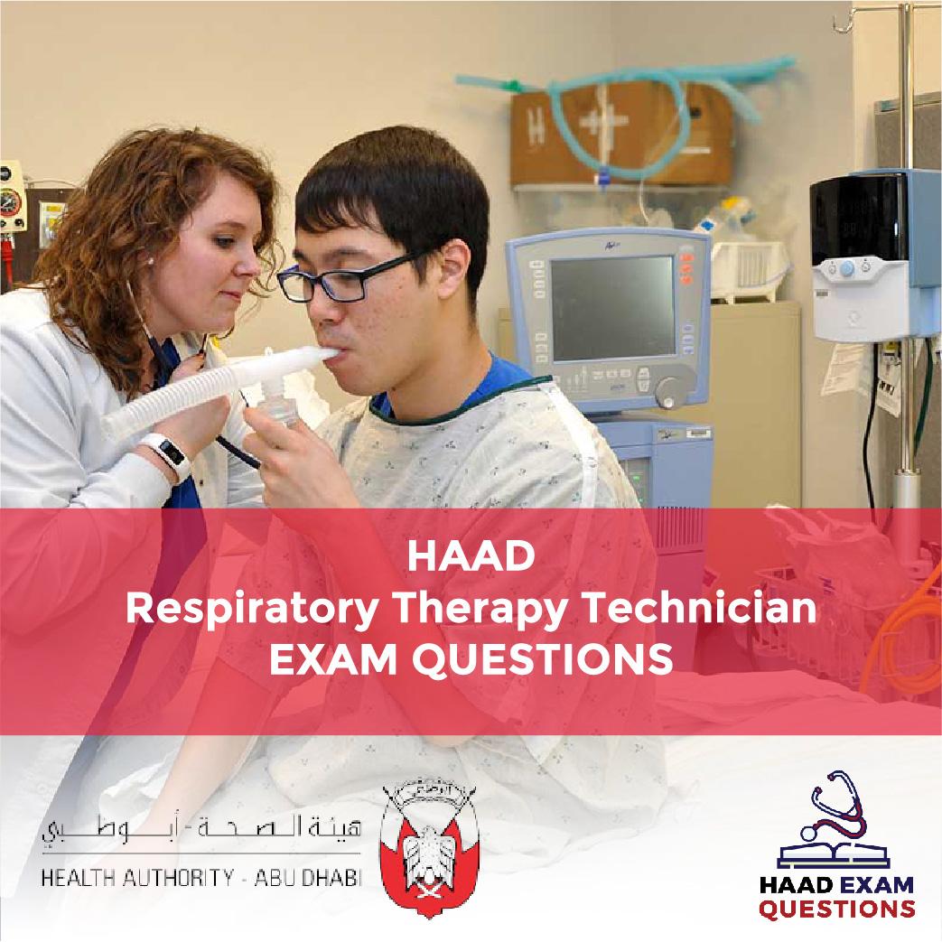HAAD Respiratory Therapy Technician Exam Questions