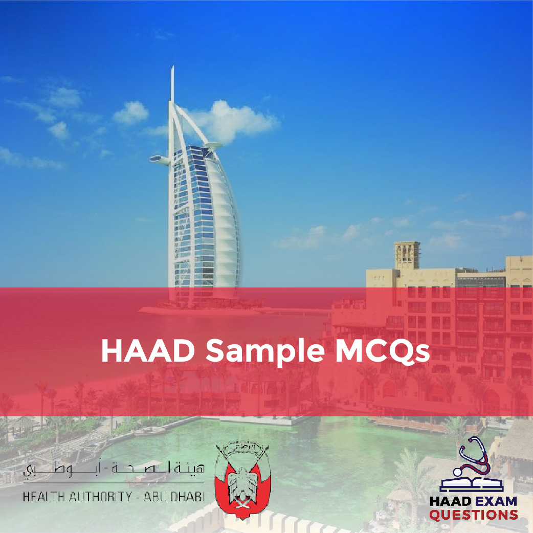 HAAD Sample MCQs