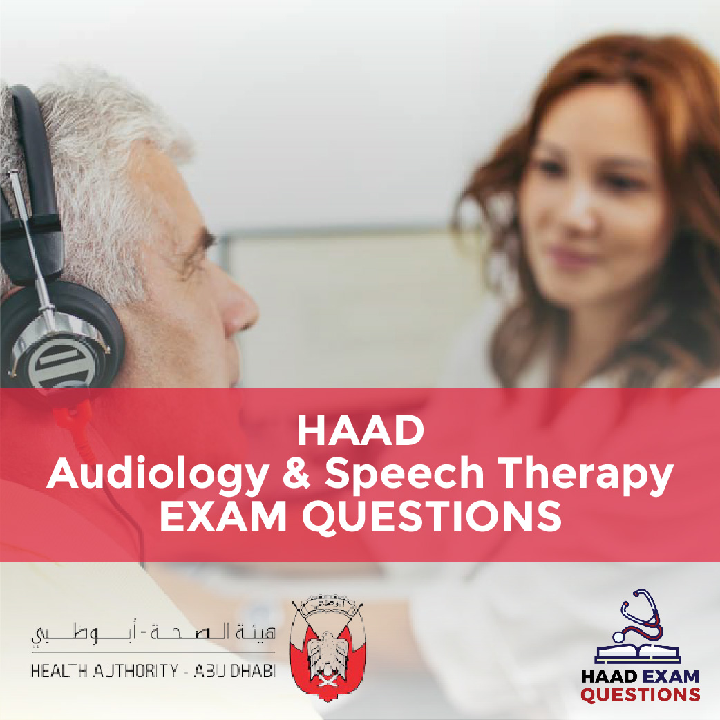 HAAD Audiology & Speech Therapy Exam Questions