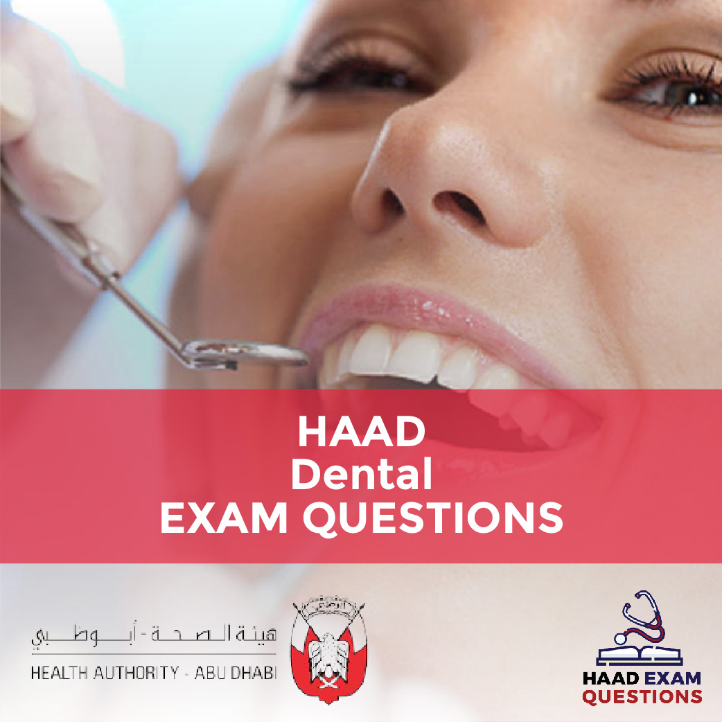 HAAD Dental Exam Questions