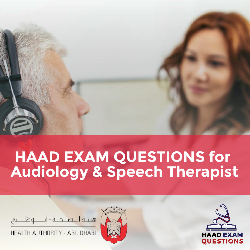 HAAD Exam Questions for Audiology & Speech Therapy