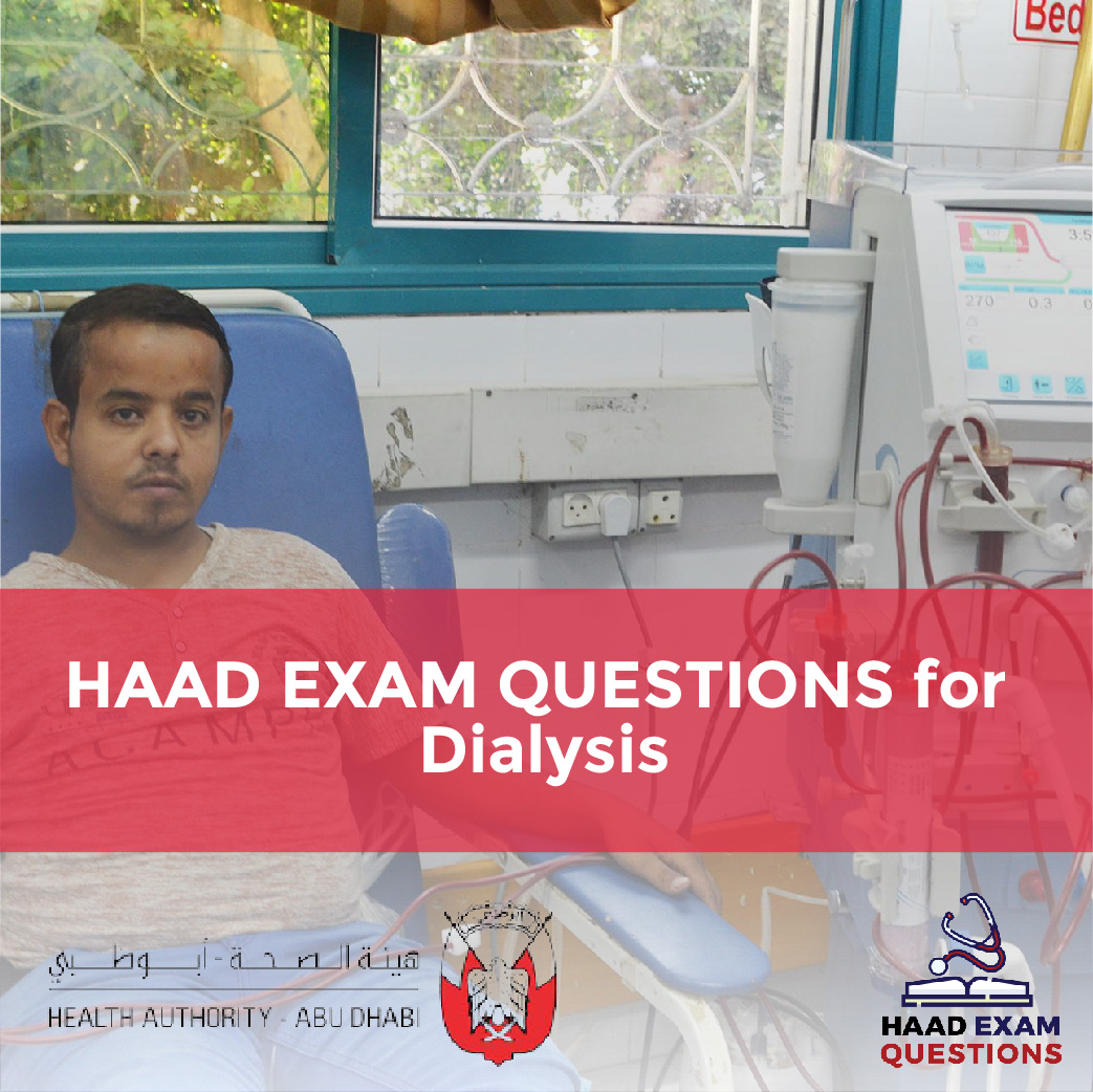 HAAD Exam Questions for Dialysis