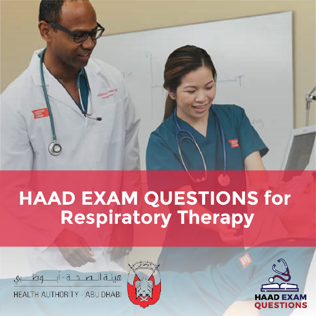 HAAD Exam Questions for Respiratory Therapy