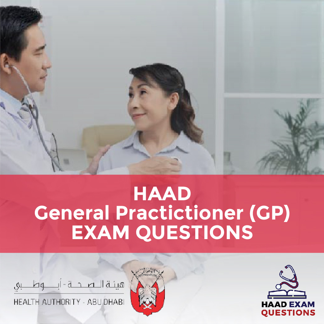 HAAD General Practitioner (GP) Exam Questions