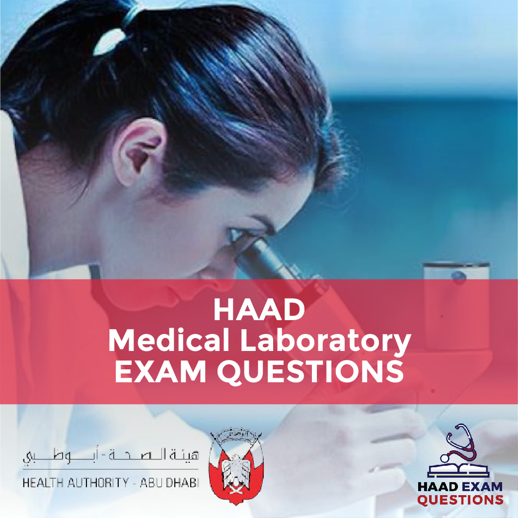 HAAD Medical Laboratory Exam Questions