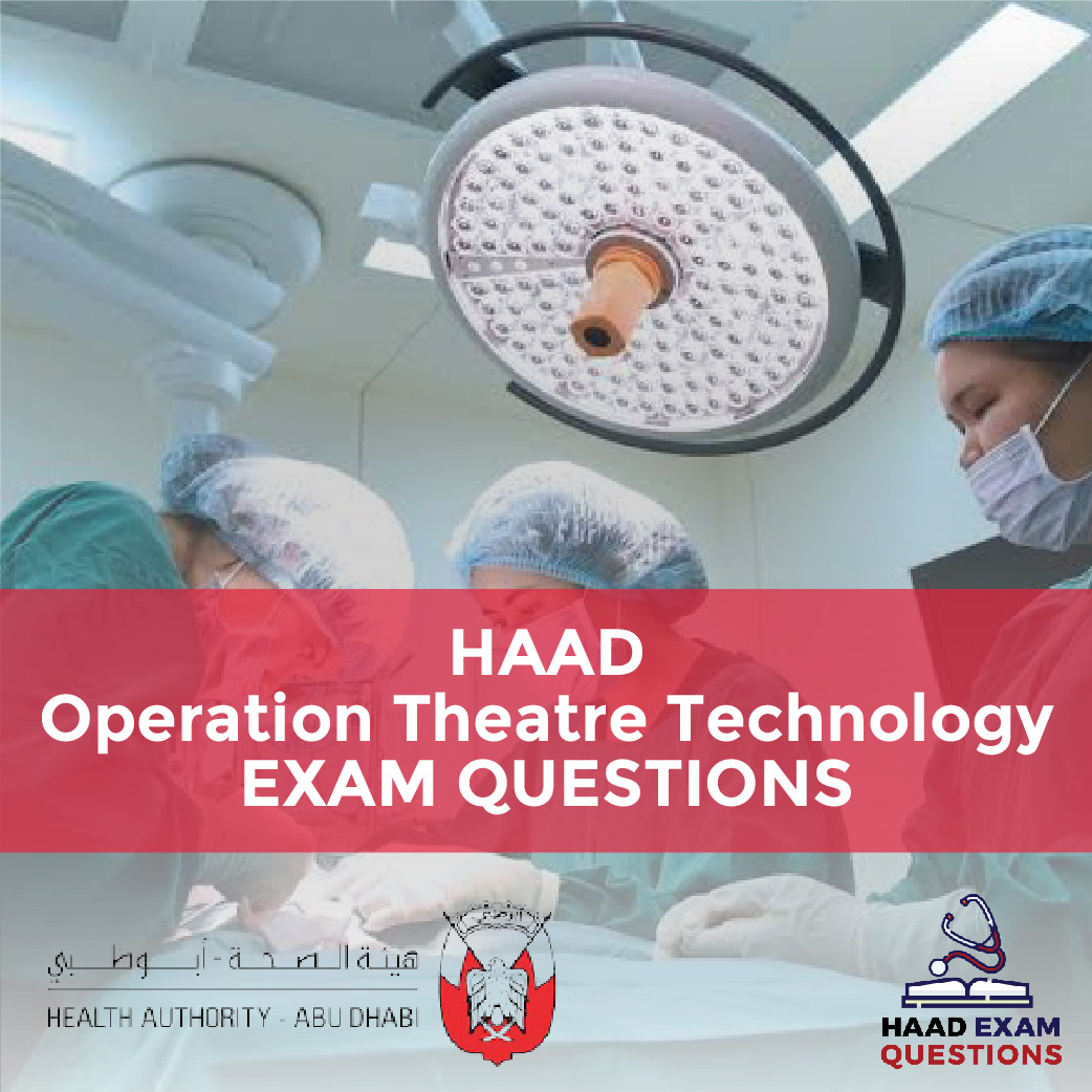 HAAD Operation Theatre Technology Exam Questions