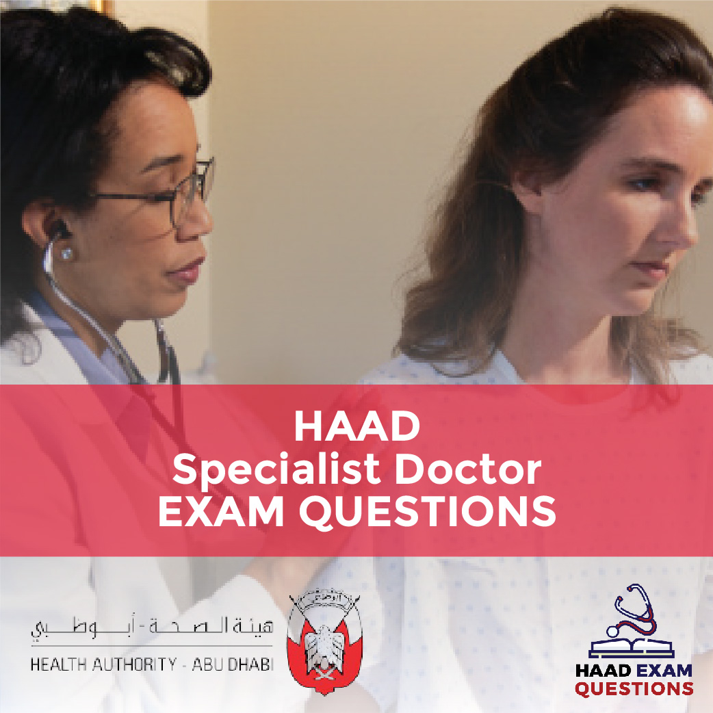 HAAD Specialist Doctor Exam Questions
