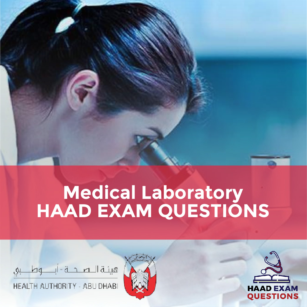 Medical Laboratory HAAD Exam Questions