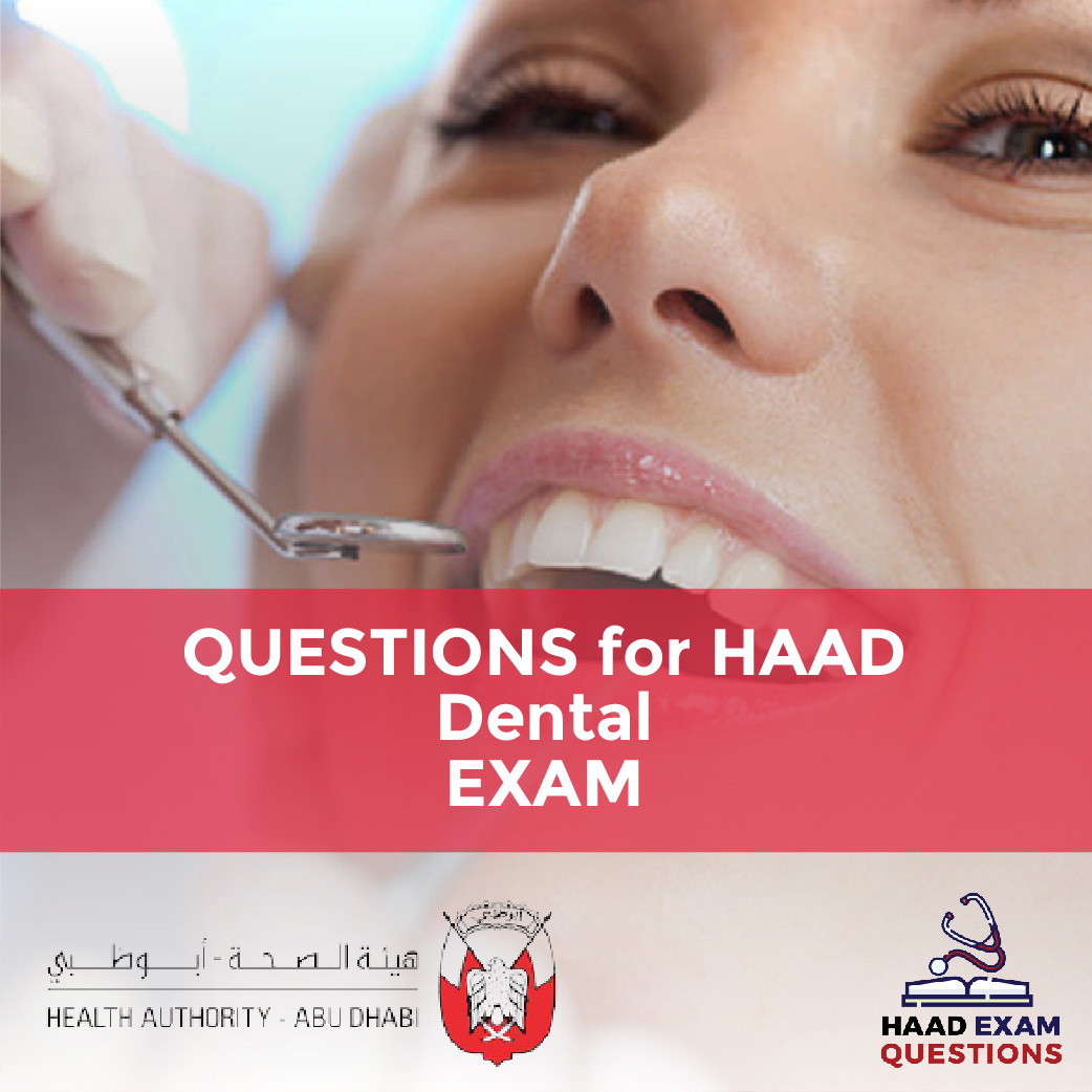 Questions for HAAD Dental Exams