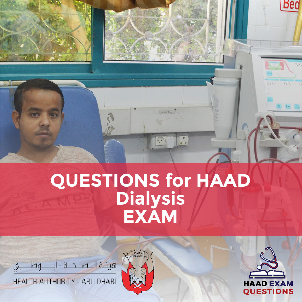 Questions for HAAD Dialysis Exams