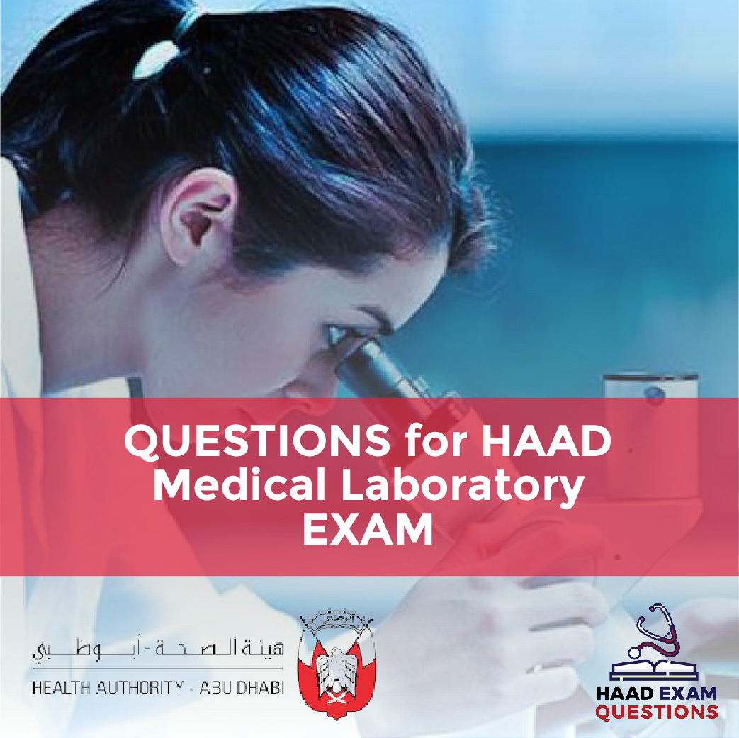 Questions for HAAD Medical Laboratory Exams