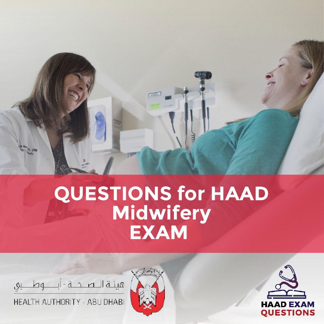 Questions for HAAD Midwifery Exams