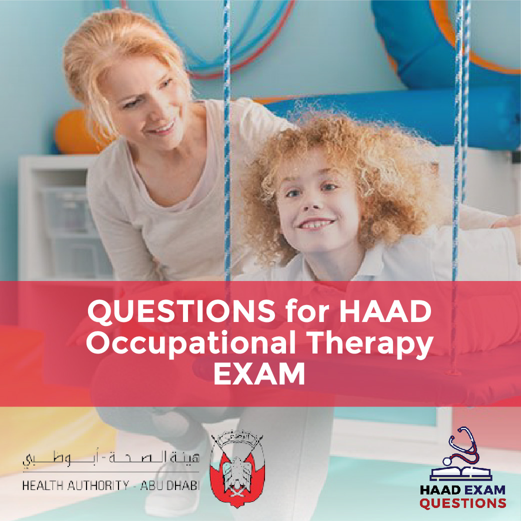 Questions for HAAD Occupational Therapy Exams