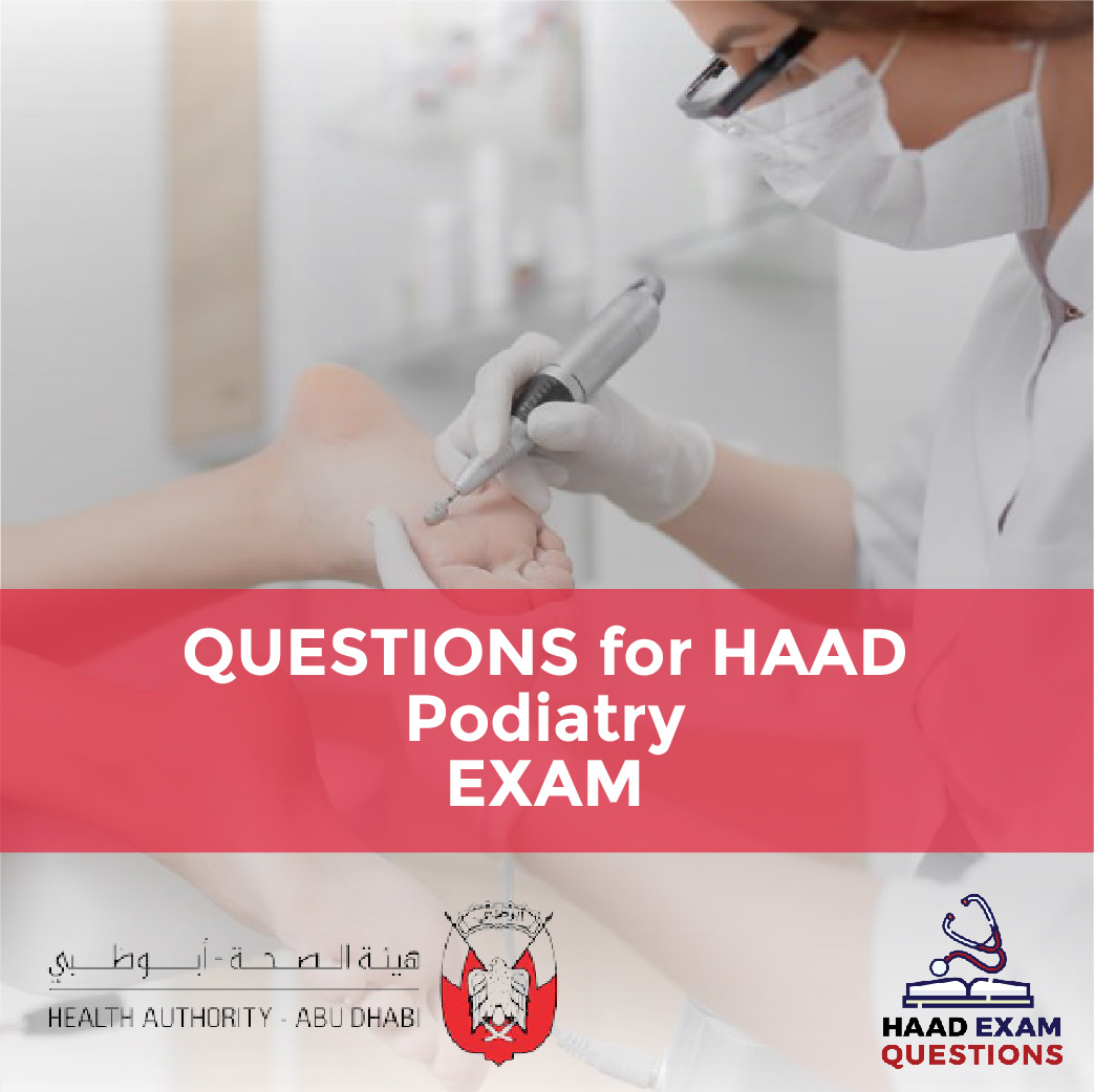 Questions for HAAD Podiatry Exams