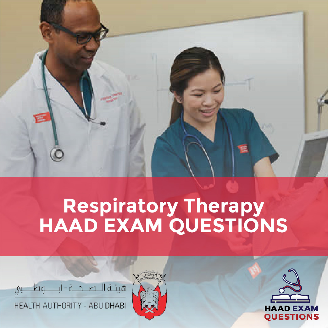 Respiratory Therapy HAAD Exam Questions