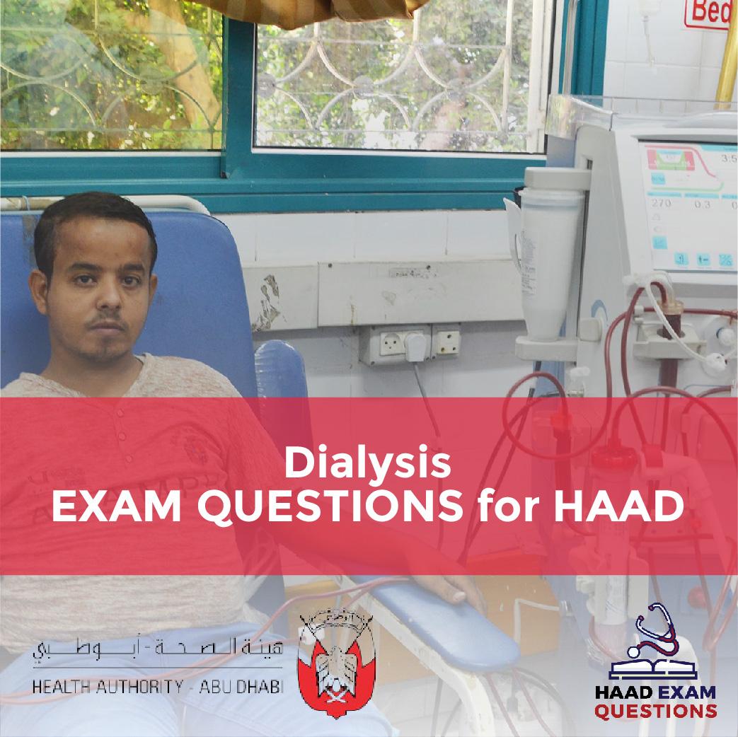 Dialysis Exam Questions for HAAD