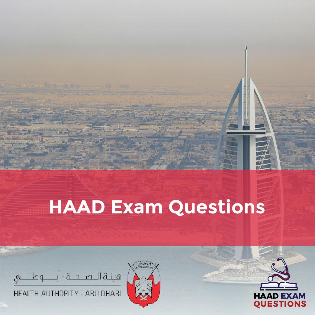 HAAD Exam Questions