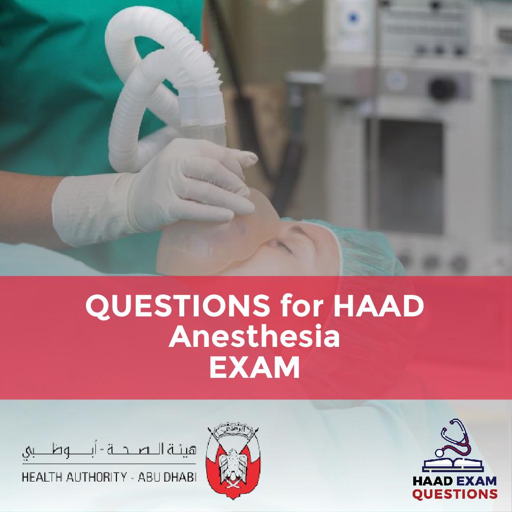 Questions for HAAD Anesthesia Exams