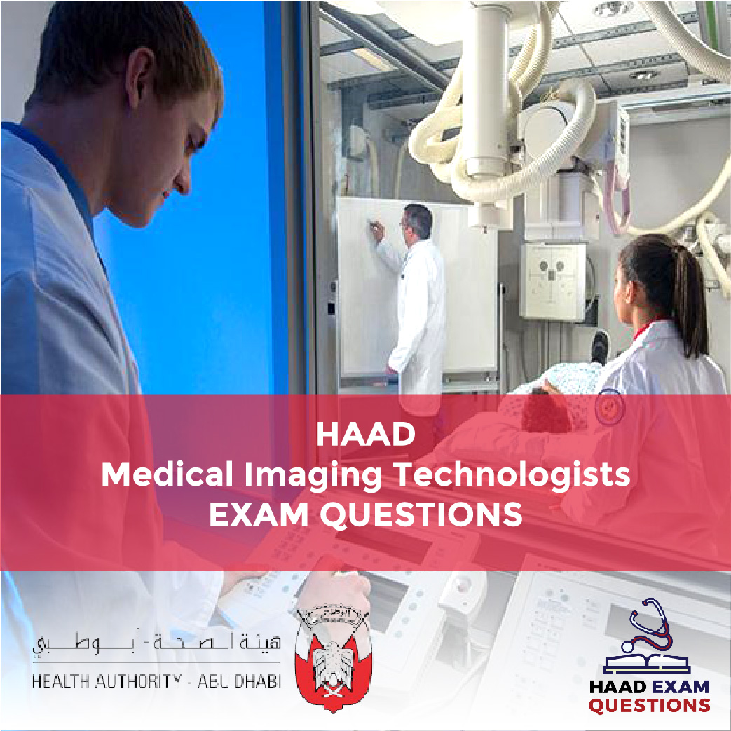 HAAD Medical Imaging Technologists Exam Questions