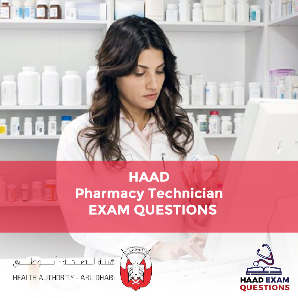 HAAD Pharmacy Technician Exam Questions