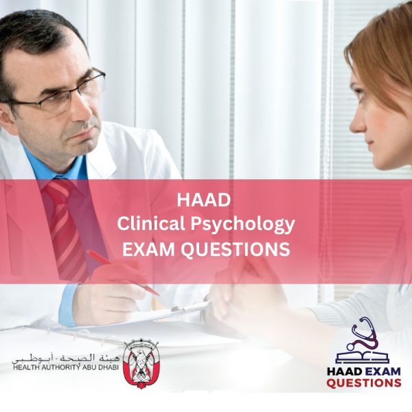 HAAD CLINICAL PSYCHOLOGY EXAM QUESTIONS