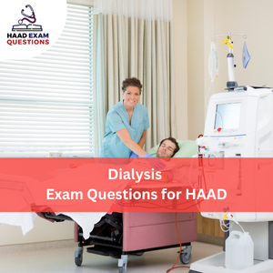 Dialysis Exam Question for HAAD
