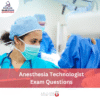HAAD Anesthesia Technologist Exam Questions