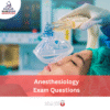 HAAD Anesthesiology Exam Questions