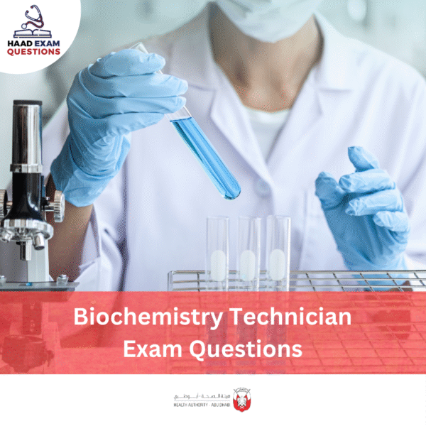 HAAD Biochemistry Technician Exam Question