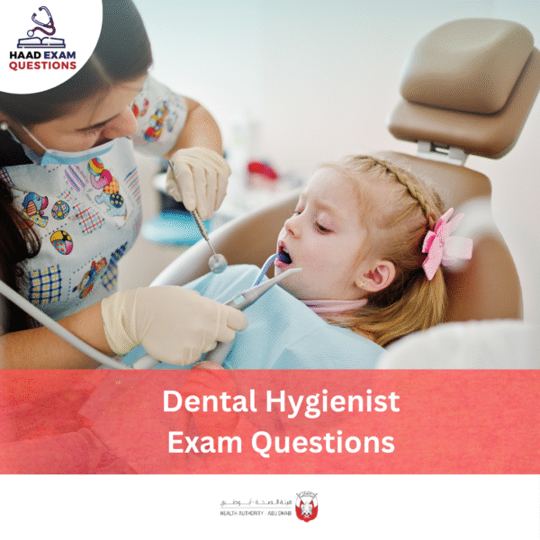 HAAD Dental Hygienist Exam Questions