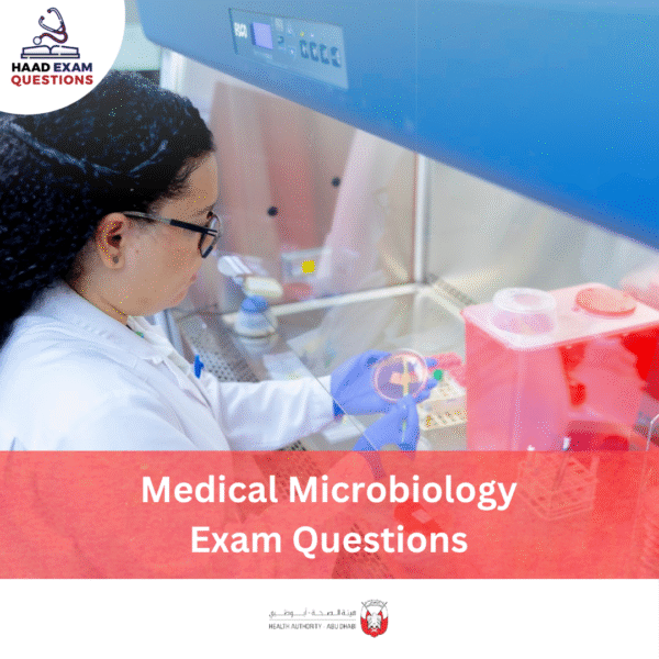 HAAD Medical Microbiology Exam Questions