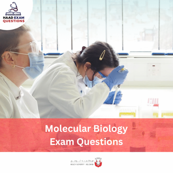 HAAD Molecular Biology Exam Questions