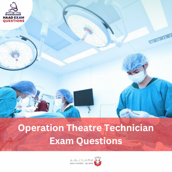 HAAD Operation Theatre Technician Exam Questions