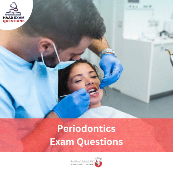 HAAD Periodontics Exam Questions