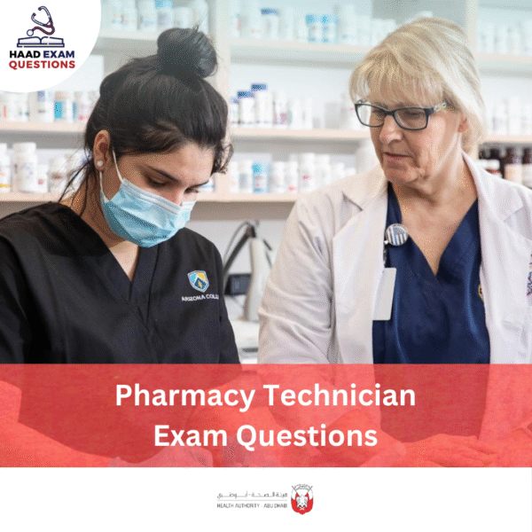 HAAD Pharmacy Technician Exam Questions