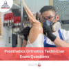 HAAD Prosthetics & Orthotics Technician Exam Questions