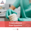 HAAD Prosthodontics Exam Questions