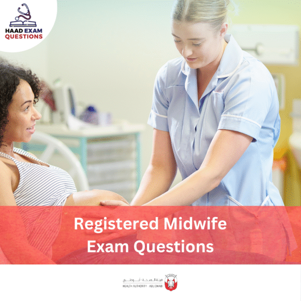 HAAD Registered Midwife Exam Questions