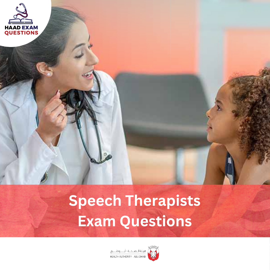 HAAD Speech Therapist Exam Questions