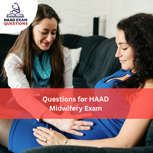 Questions for HAAD Midwifery Exam