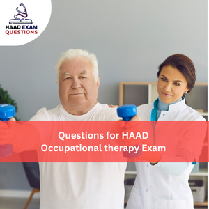 Questions for HAAD Occupational Therapy Exam