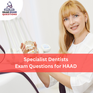 Specialist Dentist Exam Questions for HAAD